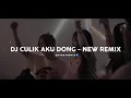Lagu Dj Culik Aku Dong - New Remix 2026 🎵 - (Classic Breakbeat TikTok Version) - Bootleg Febry Remix