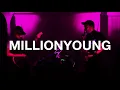 Millionyoung - Live at Casa de Chloe