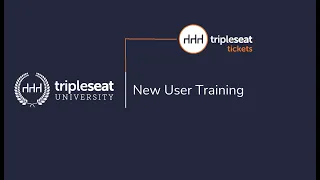 Tripleseat Tickets New User Training