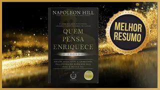 Livro QUEM PENSA ENRIQUECE | Napoleon Hill | Resumo Audiobook