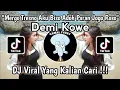 Download Lagu DJ MERGO TRESNO AKU BISO ADOH PARAN JOGO ROSO || DJ DEMI KOWE VIRAL TIKTOK YANG KALIAN CARI 2023!!