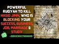 Download Lagu Powerful Ruqyah to kill Hasid Jinn, who is Blocking your Success, Business, Job, Marriage \u0026 Study