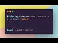Exploring Ethereum Smart Contracts with React