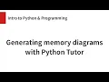 Generating memory diagrams with Python Tutor