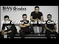 Download Lagu BIAN Gindas - Tarik Ulur Cinta MP3