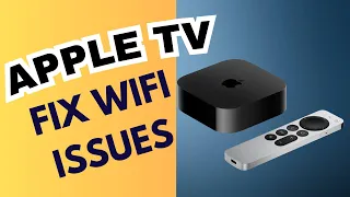 How to fix wi-fi network problem in Apple TV Box