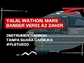 Download Lagu Yalal Wathon, Mars Banser tanpa suara Darbuka