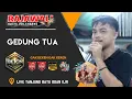 Download Lagu Rajawali Music | Gedung Tua | Live Tanjung Batu | WD Gilang And Nurma | Beken Production