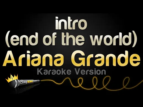 Download MP3 Ariana Grande - intro (end of the world) (Karaoke Version)