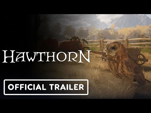 Hawthorn - Official Story Trailer