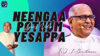 neenga pothum lyrics video fr s j berchmans bro chitty prakash dhyriam jebathotta jeyageethangal 17