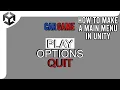 How to MAKE a SIMPLE Main Menu In UNITY NO CODE 2023