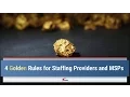 4 Golden Rules for Staffing Providers and MSPs
