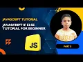 JavaScript If Else Statement Explained for Beginners Conditional Statements in JS Part 5