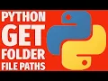 Python 3 Tutorial How to Find Folder Paths Like a Pro