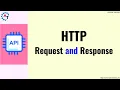 8 HTTP Request and Response in API Understanding HTTP Request Understanding HTTP Response