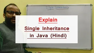 Explain Single Inheritance in Java with example - 39