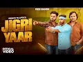 Lagu Jigri Yaar (Official Video) Prince Tilapta | Harendra Nagar | New Haryanvi Song 2025