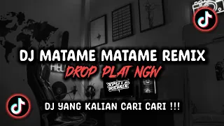 dj matame matame remix drop plat ngw sound maskhat 4rack viral tik tok terbaru 2024 