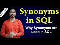 Synonyms in SQL with Syntax Examples Why Synonyms are used in SQL