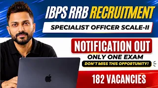 IBPS RRB Recruitment 2026 | Specialist Officer Scale-II (IT) | 182 Vacancies | Notification Out