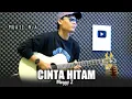 Download Lagu CINTA HITAM - Meggy Z Acoustic Guitar Cover