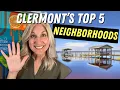 5 BEST Neighborhoods to Live in Clermont FL 2025 Edition