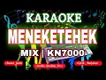 Download Lagu KARAOKE MENEKETEHE MIX KN7000 DFC RECORD
