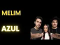 MELIM – MELIM AZUL