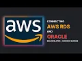 Oracle Database Setup in AWS Connect and Manage with Oracle SQL Developer