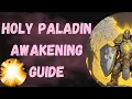Holy Paladin Healing Guide Awakening Weak Aura Review