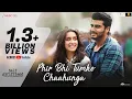 Phir Bhi Tumko Chaahunga - Full Song Arijit Singh Arjun K Shraddha K Mithoon Manoj M