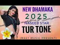 Download Lagu NEW TUR TONE 2025 !!  NASEEB SOTTA SPECIAL TRENDING TUR TONE 2025 ( MEET MUSIC PRESENT)