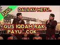 Lagu KANGEN PEYE - DALILKU METU GUS IQDHAM RAK PAYU