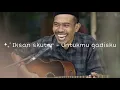 Download Lagu Iksan Skuter - Untukmu gadisku (Lyrics)
