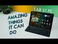 Galaxy Tab S7 FE - More Features Than You Know