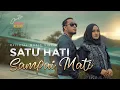 Download Lagu SATU HATI SAMPAI MATI - Andra Respati feat. Gisma Wandira (Official MV)