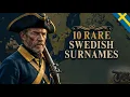 10 RARE Swedish Surnames That Reveal Your Ancestor Was a Soldier in the Swedish Empire