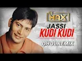 Download Lagu KUDI KUDI JASBIR JASSI DHOL REMIX DJ MAX | PUNJABI OLD SKOOL | BEST SONGS | YO DJ MAX