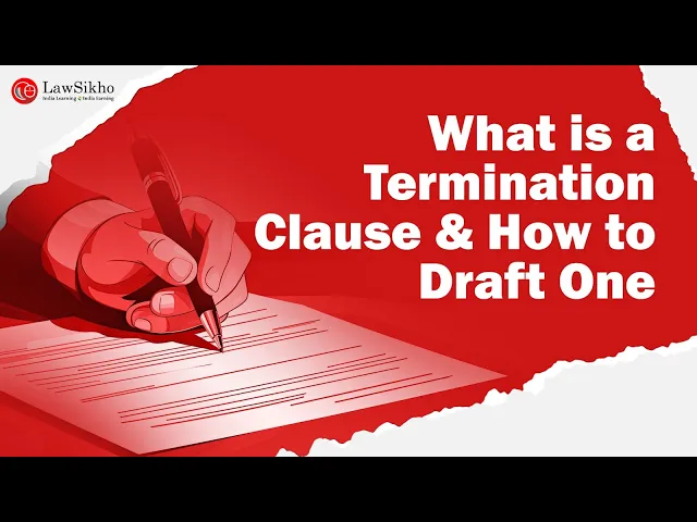What is a Termination Clause & How to Draft One