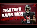 Tight End Rankings 2023 Fantasy Football