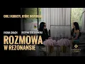 Lagu ROZMOWY W REZONANSIE - JUSTYNA STECZKOWSKA x IWONA GNACH