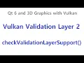 022 - Vulkan Validation Layers 2