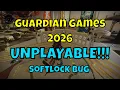 Guardian Games UNPLAYABLE Bug Another Bug - Softlock 2026