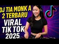 Download Lagu DJ TIA MONIKA 2 TERBARU VIRAL TIK TOK 2025