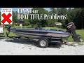 Buying a Boat without a TITLE Watch This