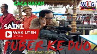 Download Caca Hasan \u0026 Saini - Puber Ke Duo (Official Music Video with Lyric WAK UTEH) MP3