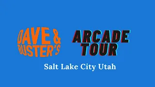 Dave Buster s Salt Lake City UT - Arcade Tour