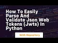 How to easily parse and validate json web tokens jwts in python