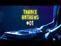 Lagu Trance Anthems #01 | Trance Mix | 1996 – 2004